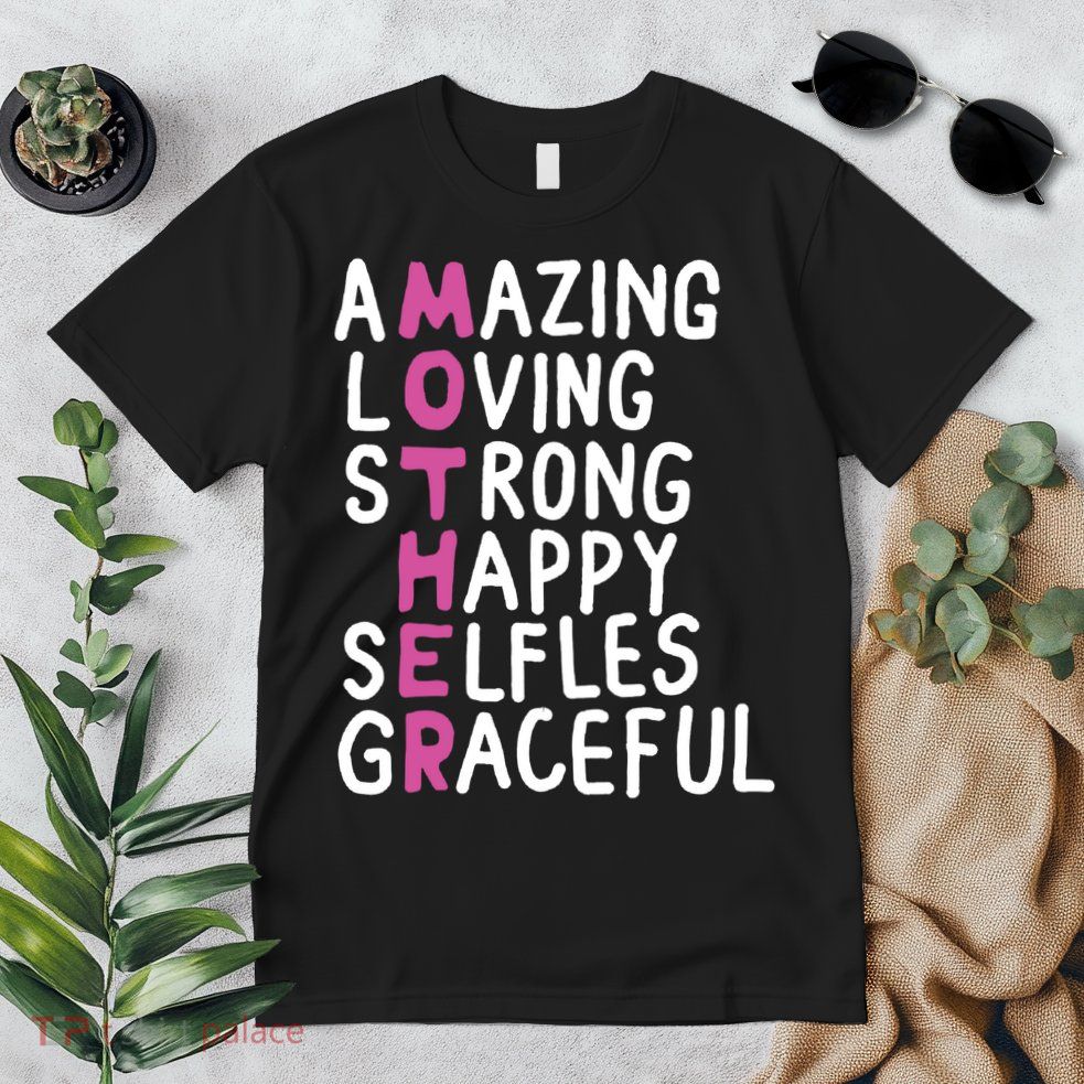 Mother Amazing Loving Strong Premium T-Shirt