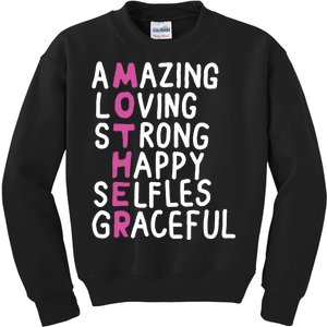 Mother Amazing Loving Strong Kids Sweatshirt