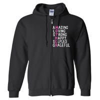 Mother Amazing Loving Strong Full Zip Hoodie