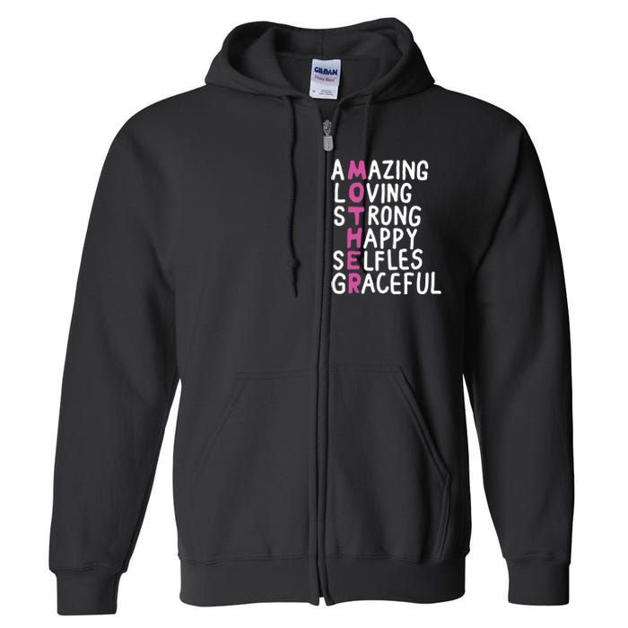 Mother Amazing Loving Strong Full Zip Hoodie