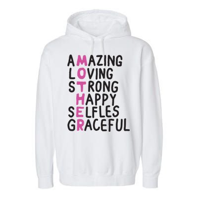 Mother Amazing Loving Strong Garment-Dyed Fleece Hoodie