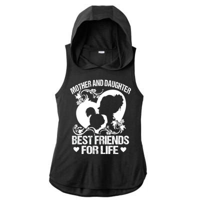 Mother And Daughter Best Friends For Life Ladies PosiCharge Tri-Blend Wicking Draft Hoodie Tank