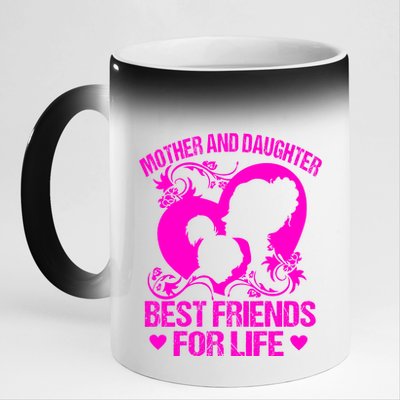 Mother And Daughter Best Friends For Life 11oz Black Color Changing Mug