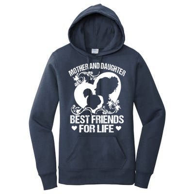 Mother And Daughter Best Friends For Life Women's Pullover Hoodie