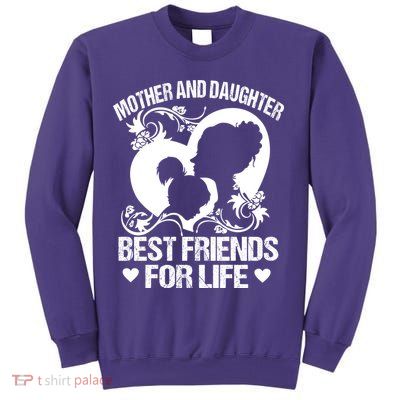 Mother And Daughter Best Friends For Life Sweatshirt