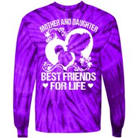 Mother And Daughter Best Friends For Life Tie-Dye Long Sleeve Shirt