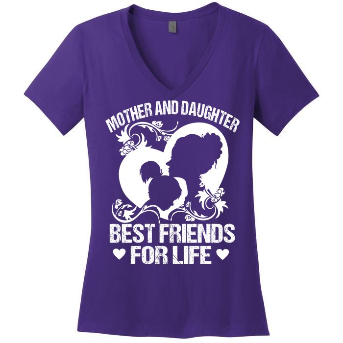 Mother And Daughter Best Friends For Life Women's V-Neck T-Shirt