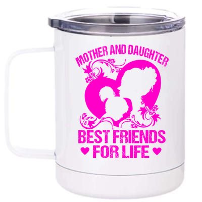 Mother And Daughter Best Friends For Life 12 oz Stainless Steel Tumbler Cup