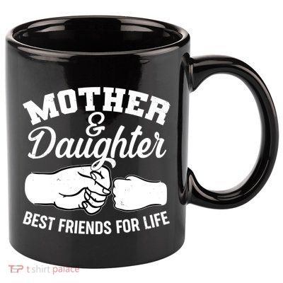 Mother and Daughter Best Friends For Life Fist Bump 11oz C Handle Ceramic Mug