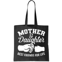 Mother and Daughter Best Friends For Life Fist Bump Tote Bag