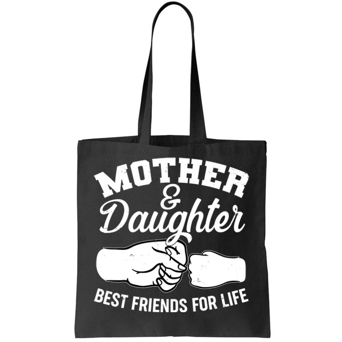 Mother and Daughter Best Friends For Life Fist Bump Tote Bag