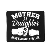 Mother and Daughter Best Friends For Life Fist Bump Mousepad