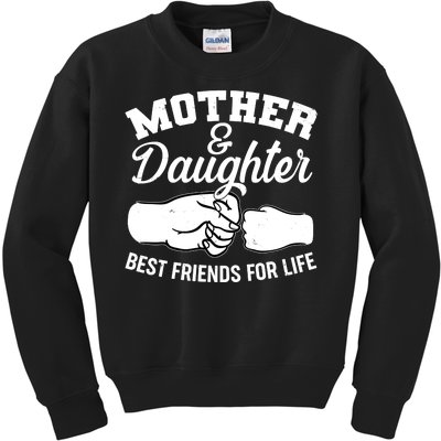 Mother and Daughter Best Friends For Life Fist Bump Kids Sweatshirt