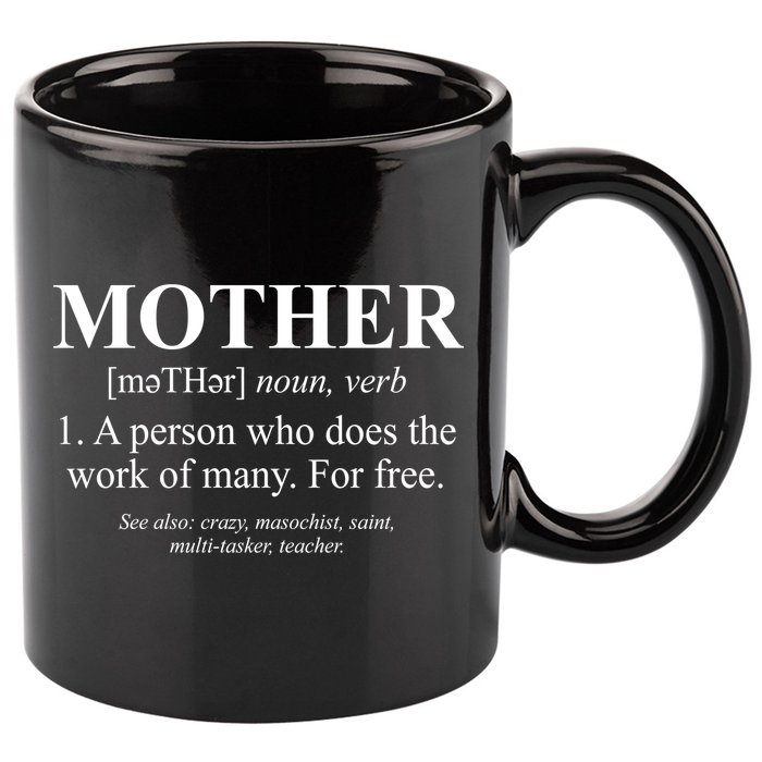Mother Definition Mother's Day 11oz C Handle Ceramic Mug