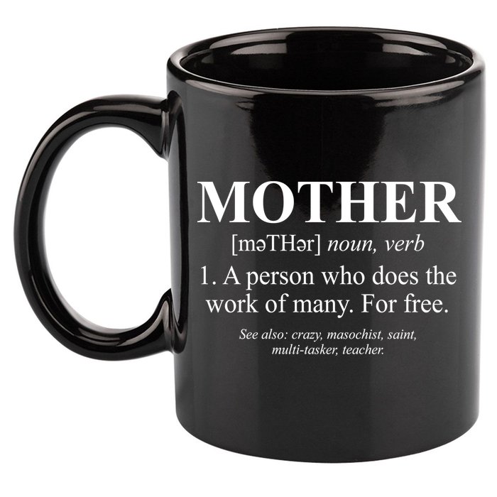 Mother Definition Mother's Day 11oz C Handle Ceramic Mug