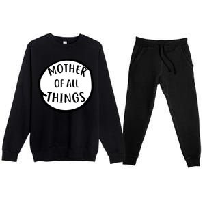 Mother Of All Things Premium Crewneck Sweatsuit Set