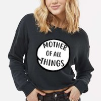 Mother Of All Things Cropped Pullover Crew