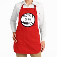 Mother Of All Things Apron