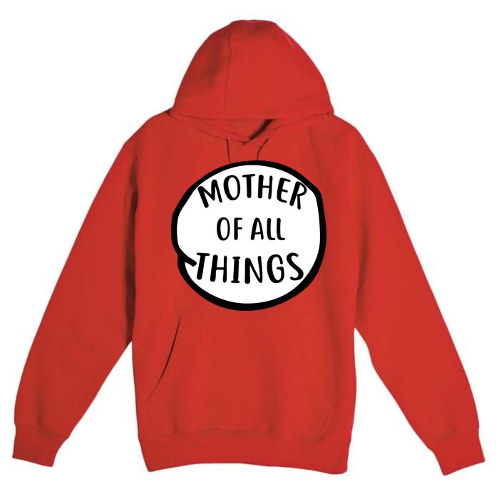 Mother Of All Things Premium Pullover Hoodie