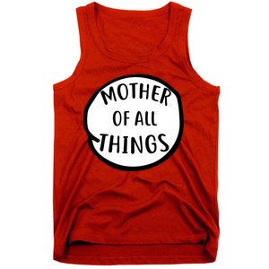 Mother Of All Things Tank Top