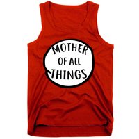 Mother Of All Things Tank Top