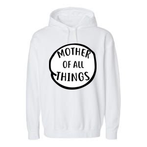 Mother Of All Things Garment-Dyed Fleece Hoodie