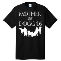 Mother Of Doggos Dog Mom Tall T-Shirt