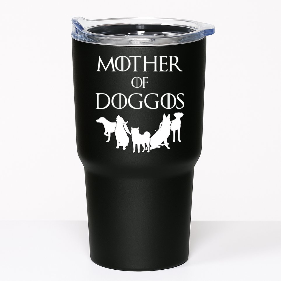 Mother Of Doggos Dog Mom Tumbler