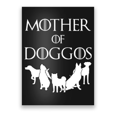 Mother Of Doggos Dog Mom Poster