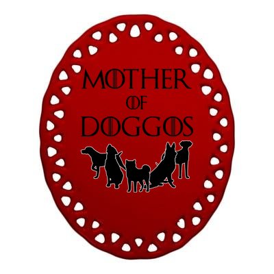 Mother Of Doggos Dog Mom Ceramic Oval Ornament