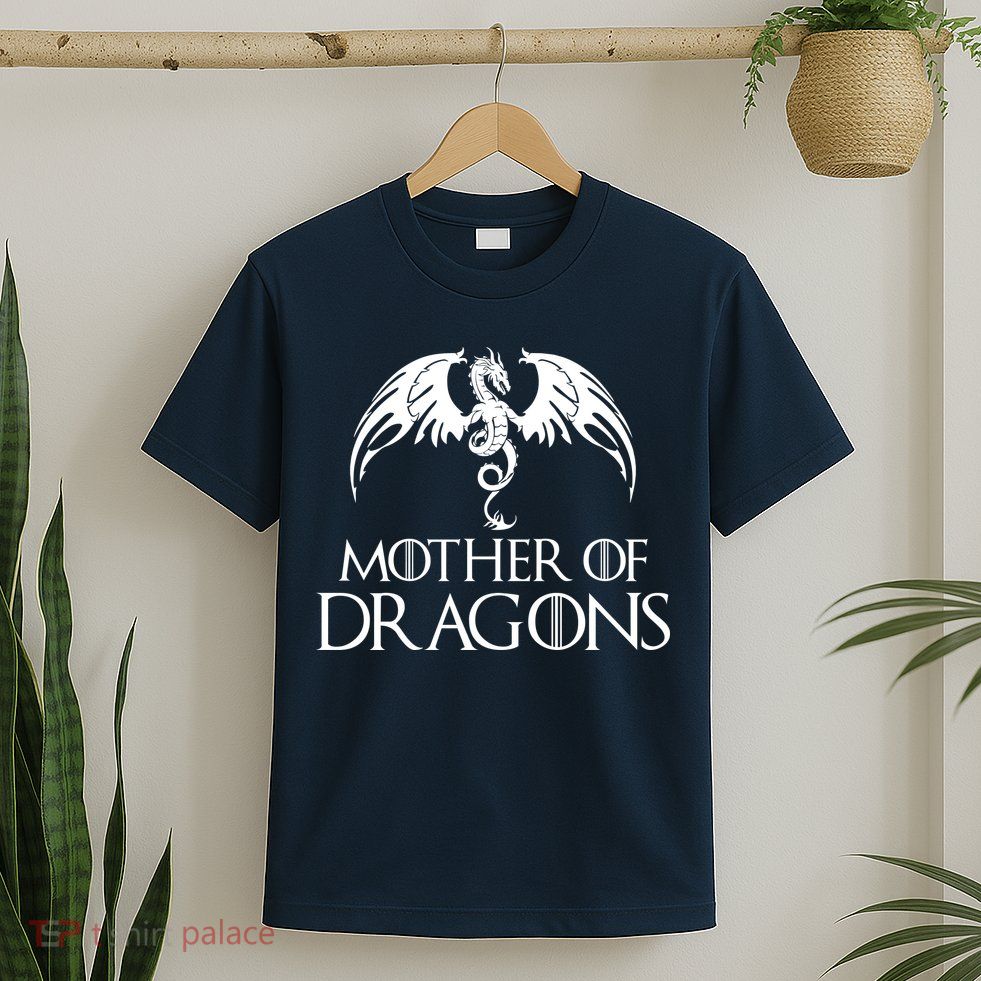 Mother of Dragons T-Shirt