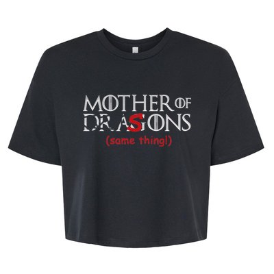 Mother Of Dragons Sons Same Thing Bella+Canvas Jersey Crop Tee