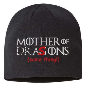 Mother Of Dragons Sons Same Thing Sustainable Beanie