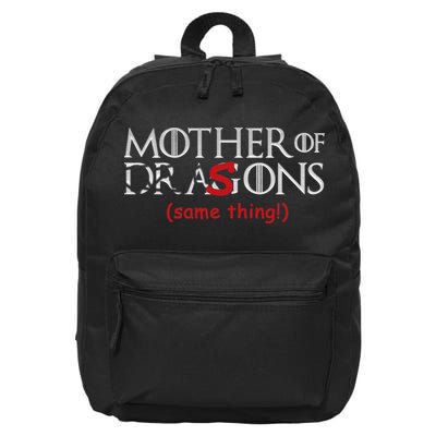 Mother Of Dragons Sons Same Thing 16 in Basic Backpack