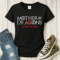 Mother Of Dragons Sons Same Thing Womens T-Shirt