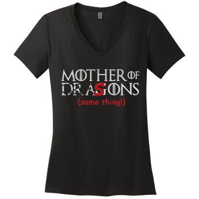 Mother Of Dragons Sons Same Thing Women's V-Neck T-Shirt