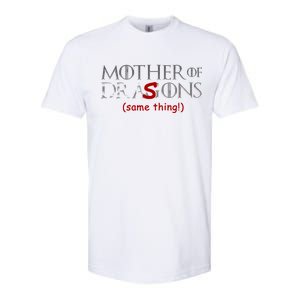 Mother Of Dragons Sons Same Thing Softstyle CVC T-Shirt