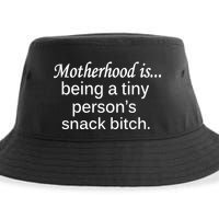 Motherhood Is Being A Tiny Person's Snack Sustainable Bucket Hat