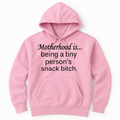 Motherhood Is Being A Tiny Person's Snack Hoodie