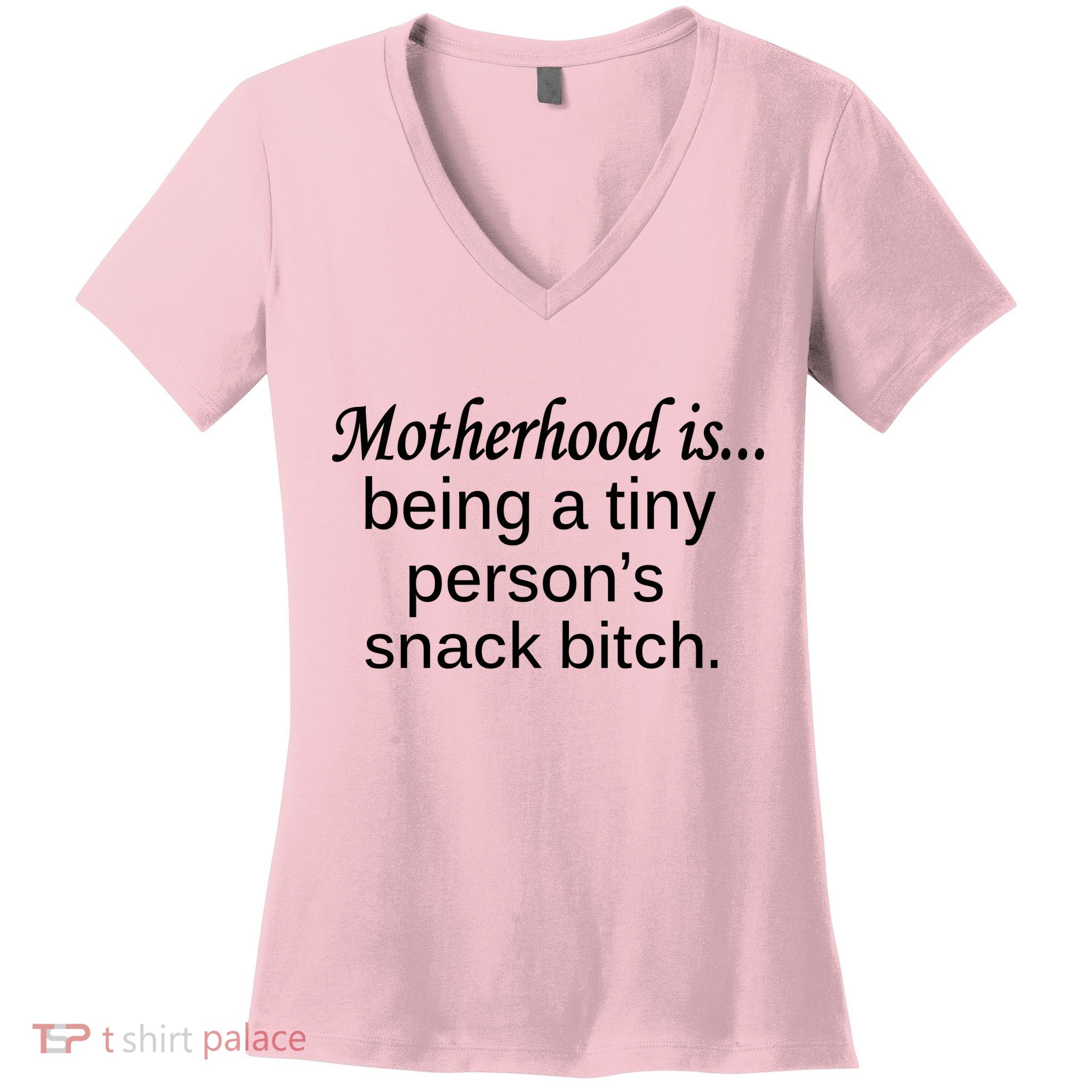 Motherhood Is Being A Tiny Person's Snack Women's V-Neck T-Shirt