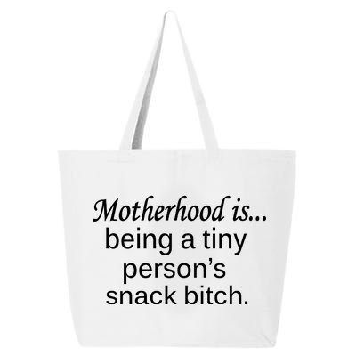 Motherhood Is Being A Tiny Person's Snack 25L Jumbo Tote