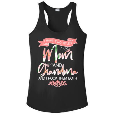 Mother's Day I Have Two Title Mom And Grandma Ladies PosiCharge Competitor Racerback Tank