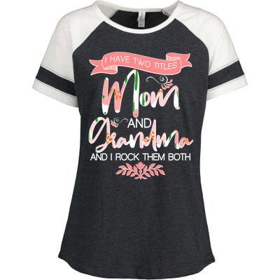 Mother's Day I Have Two Title Mom And Grandma Enza Ladies Jersey Colorblock Tee