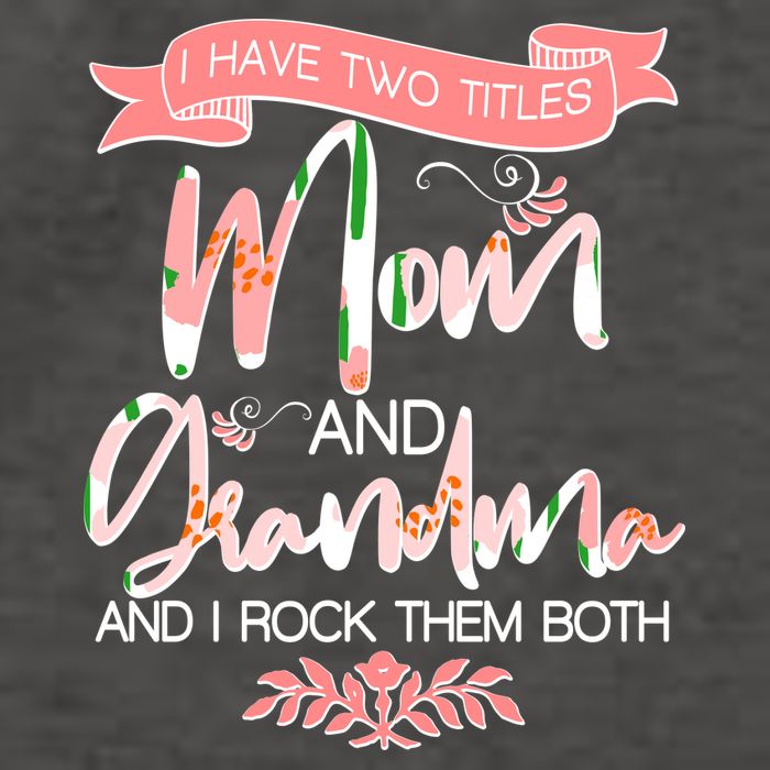 Mother's Day I Have Two Title Mom And Grandma Vector Backpack