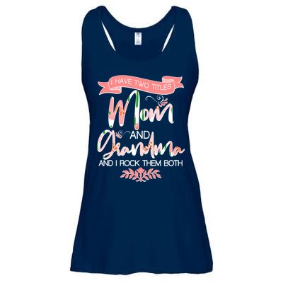 Mother's Day I Have Two Title Mom And Grandma Ladies Essential Flowy Tank