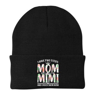 Mother's Day I Have Two Titles Mom and Mimi Beanie