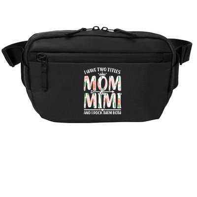 Mother's Day I Have Two Titles Mom and Mimi Crossbody Pack