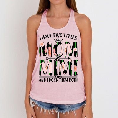 Mother's Day I Have Two Titles Mom and Mimi Women's Knotted Racerback Tank