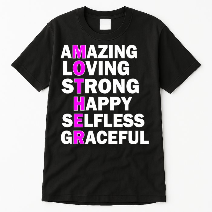 Mother's Day Quote Amazing Loving Strong Happy Tall T-Shirt