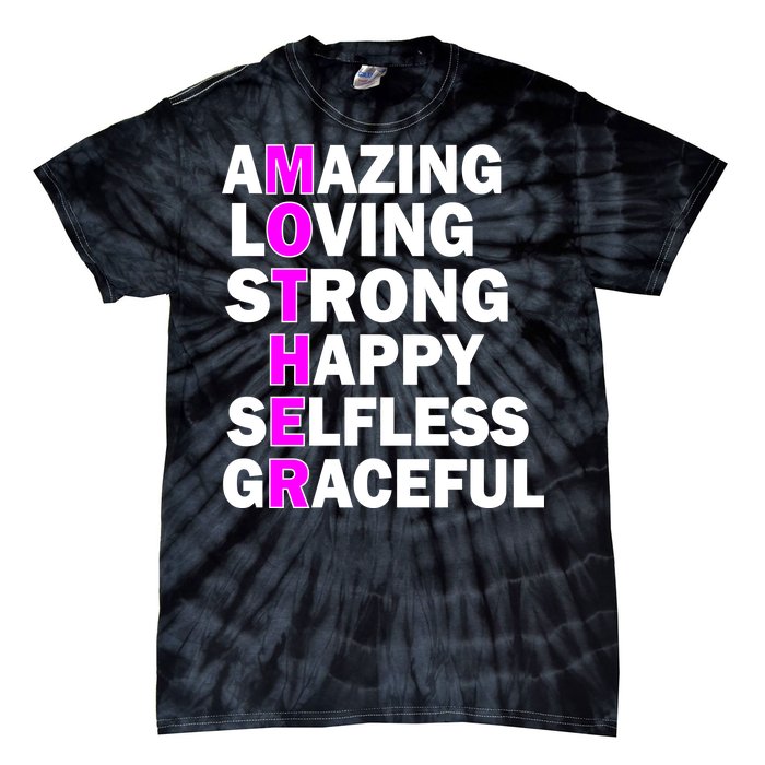 Mother's Day Quote Amazing Loving Strong Happy Tie-Dye T-Shirt